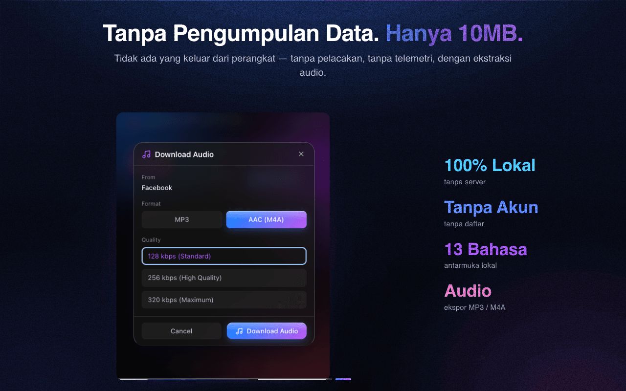 Privat dan ringan — tanpa pengumpulan data, ekstraksi audio sudah tersedia