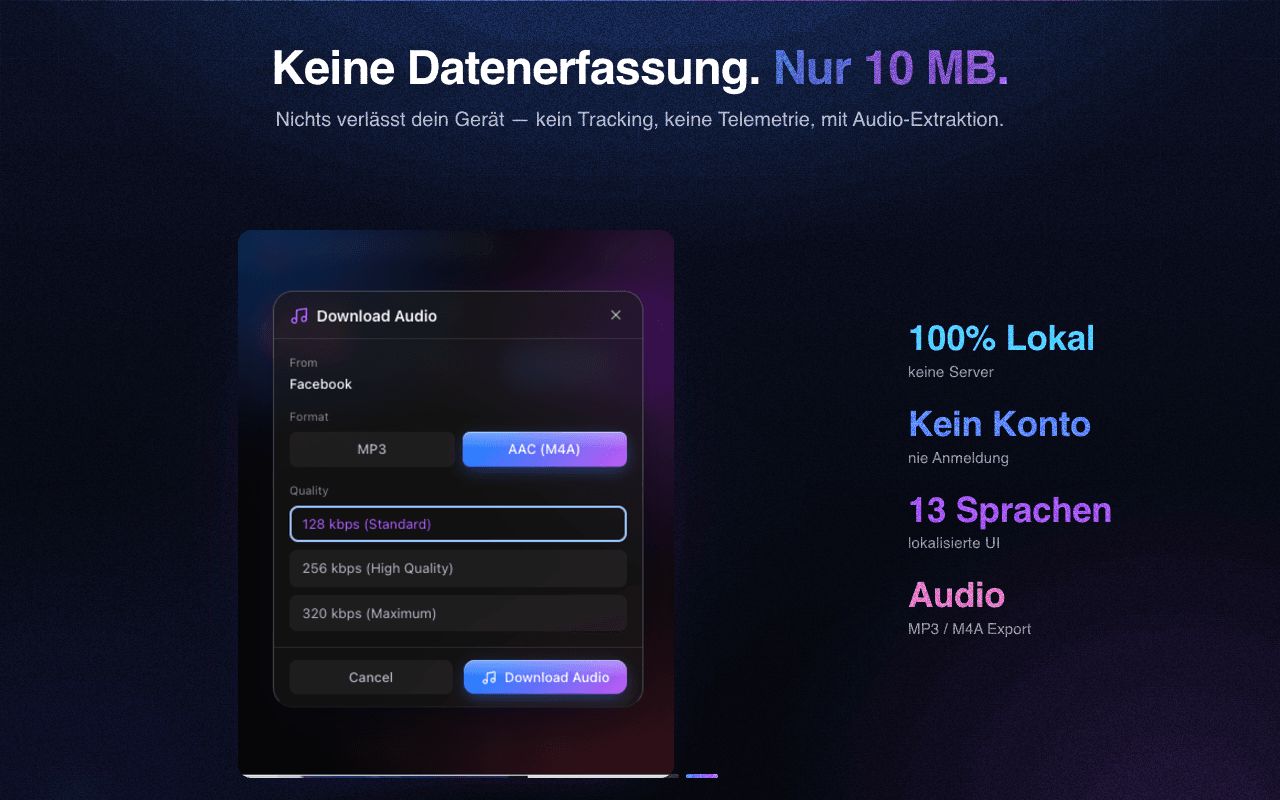 Privat und leichtgewichtig — keine Datenerfassung, Audioextraktion integriert